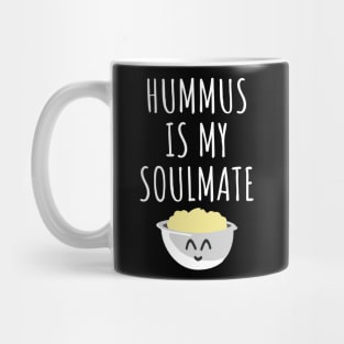 Hummus is my soulmate Mug